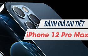 Điện Thoại Iphone 12 Pro Max Giá Bao Nhiêu